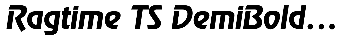 Ragtime TS DemiBold Italic